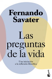 Las preguntas de la vida, Fernando Savater - BOOKET