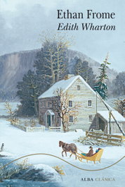 Ethan Frome, Edith Wharton - ALBA