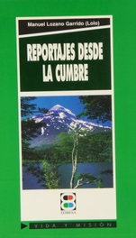Reportajes desde la cumbre, Manuel Lozano Garrido - EDIBESA