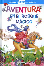 Aventura en el bosque mágico, Florencia Cafferata - SUSAETA EDICIONES