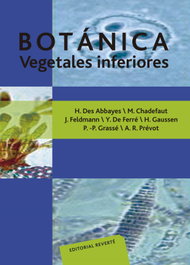 Botánica. Vegetales inferiores, Henry Des Abbayes, M. Chadeffaud - REVERTE