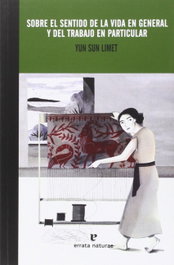 Sobre la vida en general, Yun Sun Limet - ERRATA NATURAE
