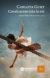 Cavalcarem tota la nit, Carlota Gurt - PROA EDICIONS