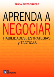 Aprenda A Negociar. Habilidades, Estrategias Y Tacticas, Silvia Pinto Valero - FUNDACION CONFEMETAL