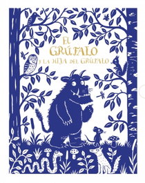 BRUÑO El grúfalo y la hija del grúfalo (edición de lujo)