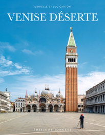 JONGLEZ, Venise deserte - JONGLEZ