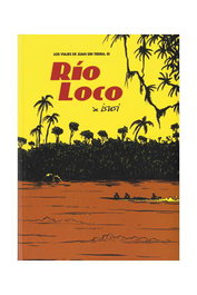 Astisendo Grupo Editorial RIO LOCO (LOS VIAJES DE JUAN SIN TIERRA 03) de Javier de Isusi