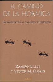 El camino de la hormiga, Ramiro Calle, Victor M. Flores - LIBRERIA ARGENTINA (ELA)