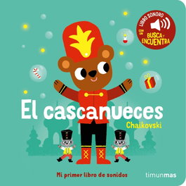 TIMUN MAS El cascanueces. Mi primer libro de sonidos