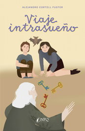 Viaje intrasueño, Alejandro Cortell Fuster - NPQ EDITORES