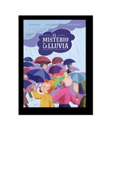 CUMIO, El misterio de la lluvia, Susana Peix Cruz - CUMIO