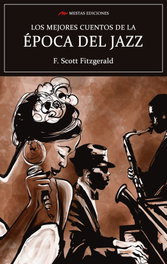Los mejores cuentos de la época del Jazz, Francis Scott Fitzgerald - MESTAS EDICIONES