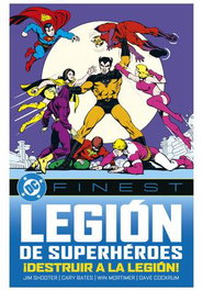 Panini España S.A. DC Finest. La Legión de los Superhéroes: ¡Destruir la Legión!