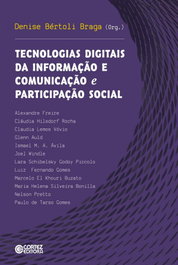 Tecnologias digitais da informação e comunicação e participação social, Denise Bértoli Braga (org.) - CORTEZ EDITORA
