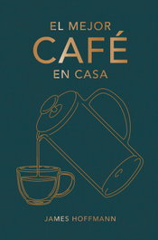 El mejor café en casa, James Hoffmann - CINCO TINTAS