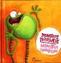 Monstro do Chinfrim: Monstros Terríveis Mas Não Muito, Mandy Archer, Jenny Arthur - Dinalivro