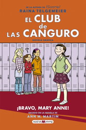 El Club de las Canguro: ¡Bravo, Mary Anne!, Raina Telgemeier - MAEVA EDICIONES