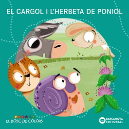 El cargol i l'herbeta de poniol, Estel Baldó - BARCANOVA