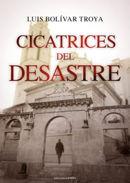 Cicatrices del desastre, Luis Bolívar - CARENA