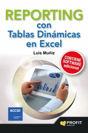 Reporting con tablas dinámicas excel, Luis Muñiz - PROFIT