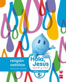 SM, Nuevo Hola Jesús 5 Años Religión Infantil - SM