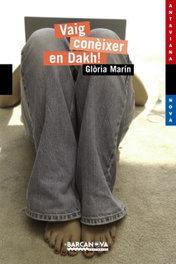 Vaig conèixer en Dakh!, Glòria Marín Moro - BARCANOVA