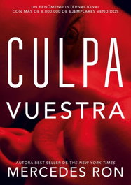 Culpa Vuestra, Mercedes Ron - MONTENA