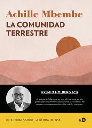La comunidad terrestre, Achille Mbembe - Need Ediciones