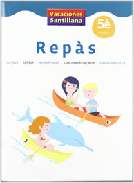 GRUP PROMOTOR, Vacances Quadern Repas 5 Educacio Primaria - GRUP PROMOTOR