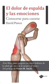 El dolor de espalda y las emociones, David Ponce Gutierrez - PLATAFORMA EDITORIAL