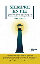 Siempre en pie, Pepe García - PLATAFORMA EDITORIAL