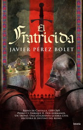 El fratricida, Javier Pérez Bolet - ISTORIA