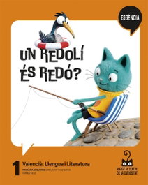 EDELVIVES COMUNITAT VALENCIANA Projecte: Viatge al centre de la curiositat - Essència. Valencià: Llengua i Literatura 1
