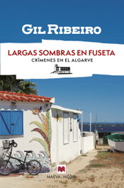 Largas sombras en Fuseta, Gil Ribeiro - Maeva Ediciones