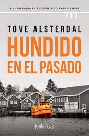 Hundido en el pasado, Tove Asterdal - MOTUS