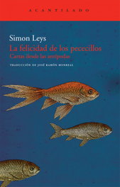 La felicidad de los pececillos, Pierre Ryckmans - Acantillado Editorial