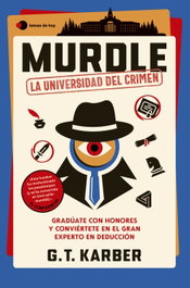 TEMAS HOY, Murdle: La universidad del crimen - G. T. Karber