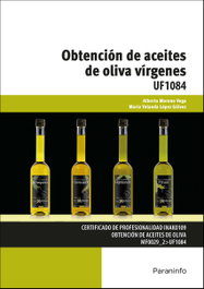 PARANINFO, Obtención de aceites de oliva vírgenes (UF1084) - VV.AA.