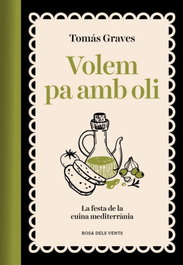 Volem pa amb oli, Tomás Graves - ROSA DELS VENTS