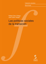 Las políticas sociales de la transición, Rafael Calvo Ortega - EDICIONES CINCA