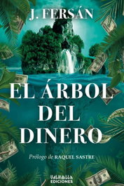 El árbol del dinero, Jesús Fer San - VALHALLA