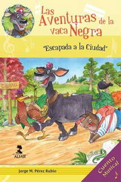 Las aventuras de la vaca negra, Jorge Manuel Pérez Rubio - ALFAR EDICIONES