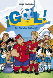 MONTENA, Gol 16. En campo enemigo - Luigi Garlando