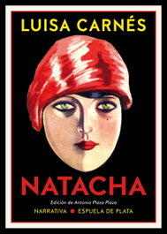 Natacha, Luisa Carnés - ESPUELA DE PLATA
