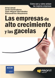 Empresas De Alto Crecimiento Y Las Gacelas, Amat Salas - PROFIT