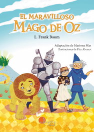 El maravilloso Mago de Oz, Frank Baum, Lyman - ADAPTA