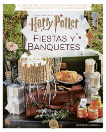 LA GALERA, Harry Potter: fiestas y banquetes - Jennifer Carroll