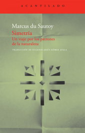 Simetría, Marcus du Sautoy - ACANTILADO EDITORIAL