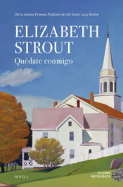 Quédate conmigo, Elizabeth Strout - DUOMO