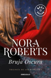 Bruja Oscura, Nora Roberts - DEBOLSILLO